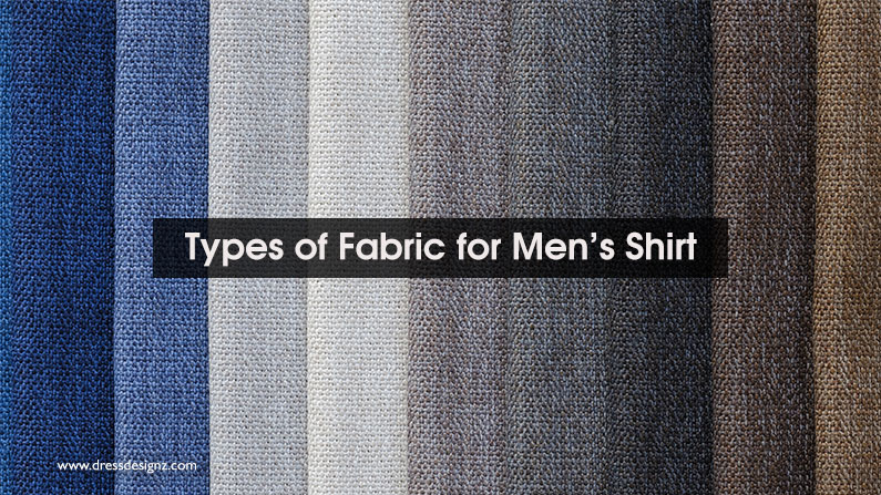 Types of Fabric for Men’s Shirt